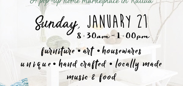 The Next Aloha Home Market is scheduled for January 21st